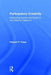Participatory Creativity: Introducing Access and Equity to the Creative Classroom by Edward P. Clapp