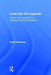 Lead Like the Legends: Advice and Inspiration for Teachers and Administrators by David Steinberg