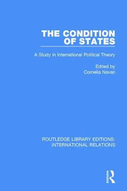 The Condition of States by Cornelia Navari