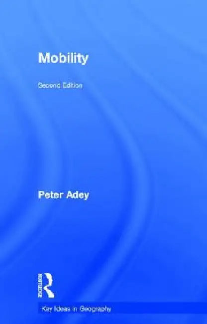 Mobility by Peter Adey