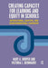 Creating Capacity for Learning and Equity in Schools: Instructional, Adaptive, and Transformational Leadership by Mary Hooper
