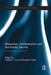 Bilateralism, Multilateralism and Asia-Pacific Security: Contending Cooperation by William Tow