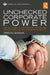 Unchecked Corporate Power: Why the Crimes of Multinational Corporations Are Routinized Away and What We Can Do About It by Gregg Barak