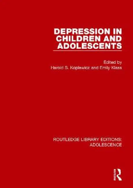 Depression in Children and Adolescents by Harold S. Koplewicz