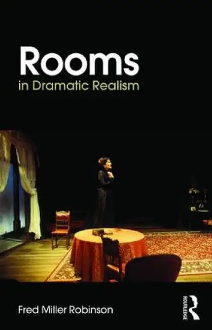 Rooms in Dramatic Realism by Fred Miller Robinson