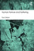 Human Nature and Suffering by Paul Gilbert