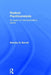 Radical Psychoanalysis: An Essay on Free-Associative PRAXIS by Barnaby B. Barratt