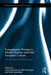 Transgressive Women in Modern Russian and East European Cultures: From the Bad to the Blasphemous by Yana Hashamova