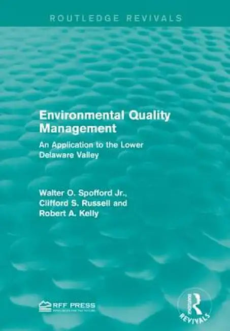 Environmental Quality Management: An Application to the Lower Delaware Valley by Walter O. Spofford Jr.