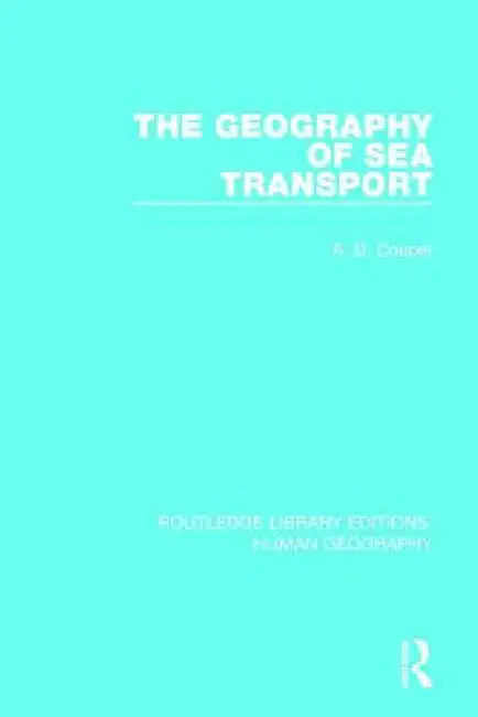 The Geography of Sea Transport by Alastair Couper