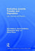 Evaluating Juvenile Transfer and Disposition: Law, Science, and Practice by Kirk Heilbrun