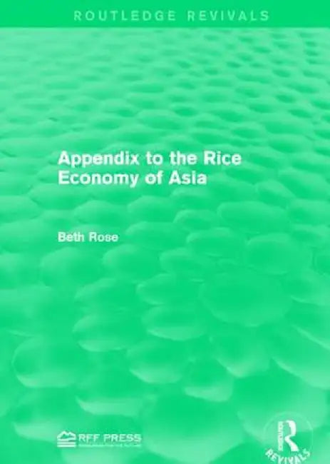 Appendix to the Rice Economy of Asia by Beth Rose