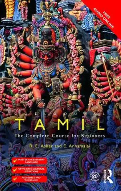 Colloquial Tamil: The Complete Course for Beginners by E. Annamalai