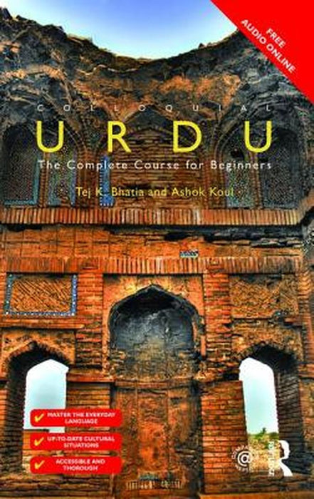 Colloquial Urdu: The Complete Course for Beginners by Tej K Bhatia
