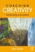 Coaching Creativity: Transforming your practice by Jen Gash