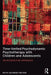 Time-Limited Psychodynamic Psychotherapy with Children and Adolescents: An Interactive Approach by Ruth Schmidt Neven