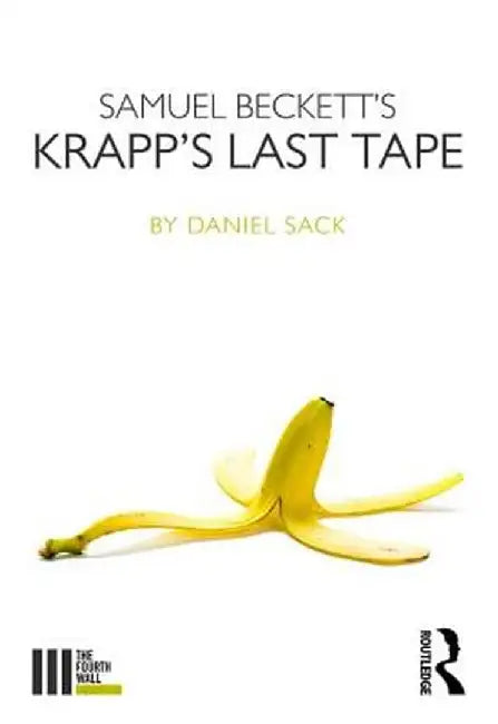 Samuel Beckett's Krapp's Last Tape by Daniel Sack
