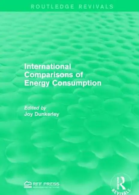 International Comparisons of Energy Consumption by Joy Dunkerley
