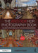 The Anti-Hdr Hdr Photography Book: A Guide to Photorealistic Hdr and Image Blending by Robert Fisher