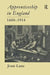 Apprenticeship in England, 1600-1914 by Joan Lane