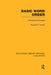 Basic Word Order (Rle Linguistics B: Grammar): Functional Principles by Russell S Tomlin