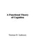 A Functional Theory of Cognition by Norman H. Anderson