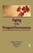 Aging in the Designed Environment by Margaret Christenson