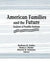 American Families and the Future by Roma S Hanks