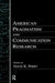 American Pragmatism& Communication by David K. Perry