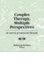 Couples Therapy, Multiple Perspectives: In Search of Universal Threads by Barbara Jo Brothers