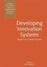 Developing Innovation Systems: Mexico in a Global Context by Mario Cimoli