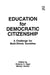 Education for Democratic Citizenship: A Challenge for Multi-Ethnic Societies by Roberta S. Sigel