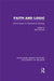 Faith and Logic: Oxford Essays in Philosophical Theology by Basil Mitchell