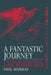 A Fantastic Journey by Paul Murray