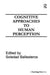 Cognitive Approaches to Human Perception by Soledad Ballesteros