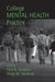 College Mental Health Practice by Paul A. Grayson