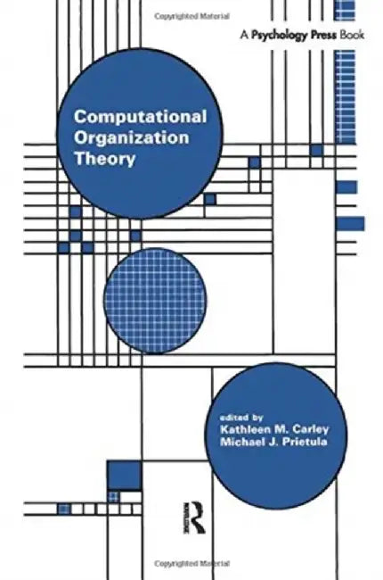 Computational Organization Theory by Kathleen M. Carley