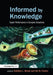 Informed by Knowledge: Expert Performance in Complex Situations by Kathleen L. Mosier