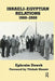 Israeli-Egyptian Relations, 1980-2000 by Ephraim Dowek
