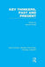 Key Thinkers, Past and Present (Rle Social Theory) by Jessica Kuper