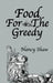 Food For The Greedy by Nancy Shaw