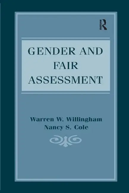 Gender and Fair Assessment by Warren W. Willingham