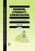 Gender, Literacy, Curriculum: Rewriting School Geography by Alison Lee