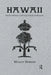 Hawaii: The Past, Present and Future of Its Island by Manley Hopkins