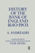 History of the Bank of England by A.M. Andreades
