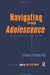 Navigating Through Adolescence: European Perspectives by Jari-Erik Nurmi