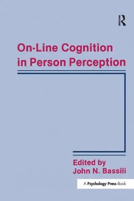 On-Line Cognition in Person Perception by John N. Bassili