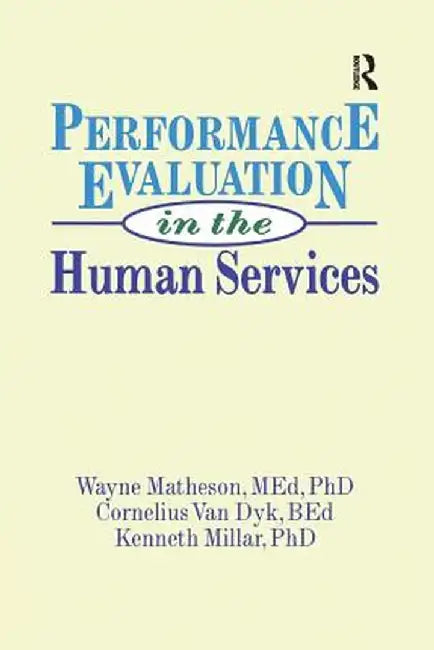 Performance Evaluation in the Human Services by Simon Slavin