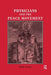 Physicians and the Peace Movement by Nick Lewer