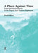 A Place Against Time: Land and Environment in the Papua New Guinea Highlands by Paul Sillitoe